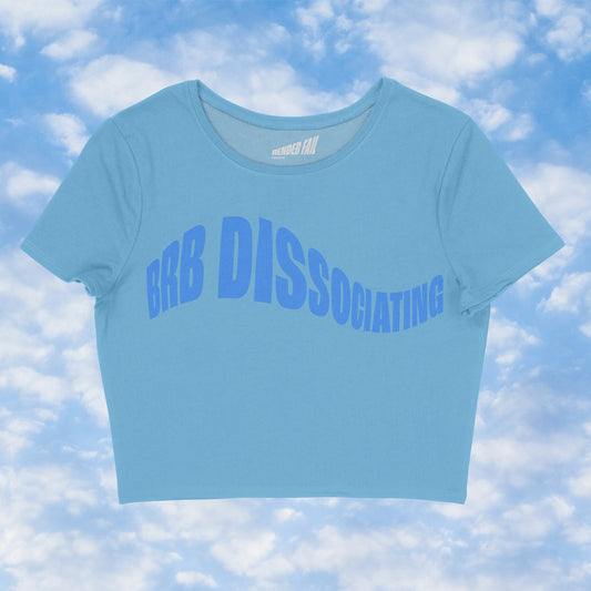 "BRB Disassociating" Baby Tee