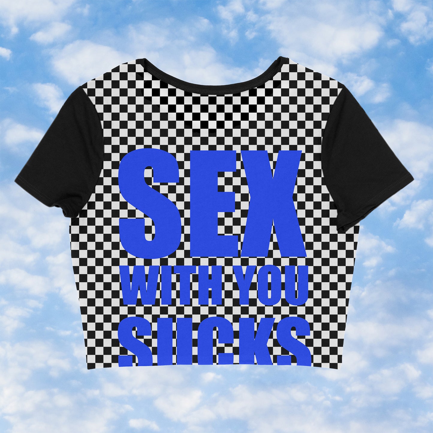 "SEX WITH YOU SUCKS" Checkered Baby Tee